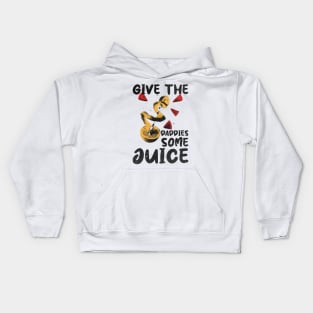 give the daddies some juice retro design Kids Hoodie